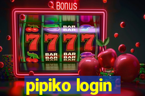 pipiko login